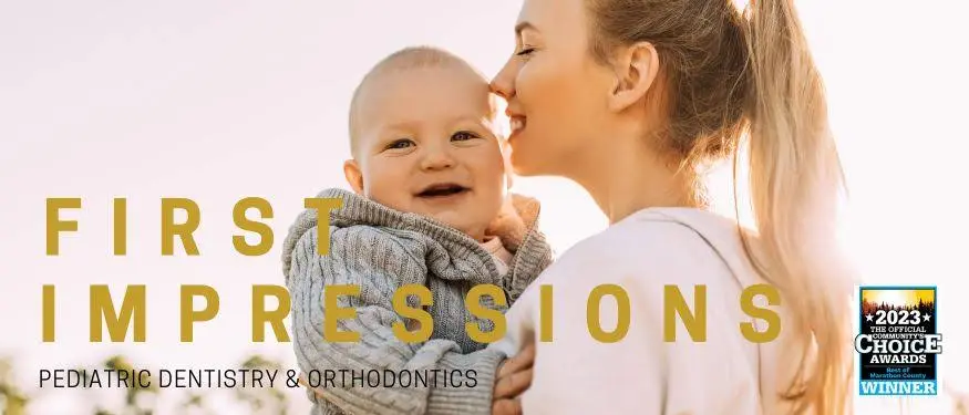 First Impressions Pediatric Dentistry & Orthodontics
