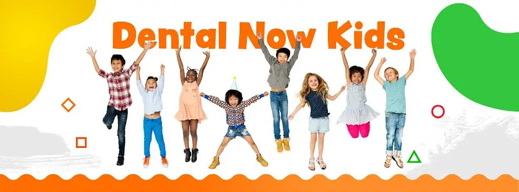 Dental Now Kids