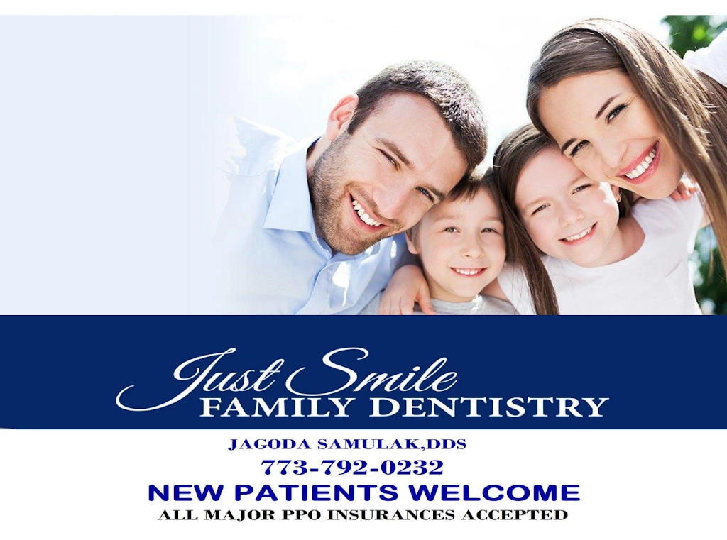 JUST SMILE FAMILY DENTISTRY Jagoda Samulak, DDS