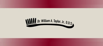 William A Taylor, Jr., DDS, PA