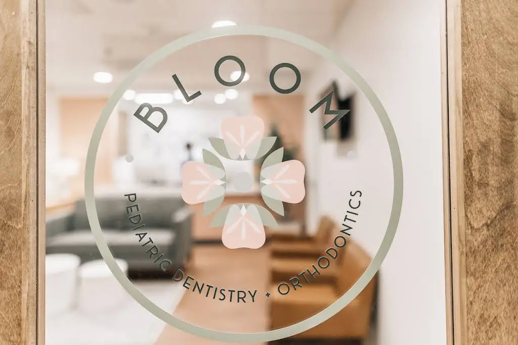 Bloom Pediatric Dentistry & Orthodontics