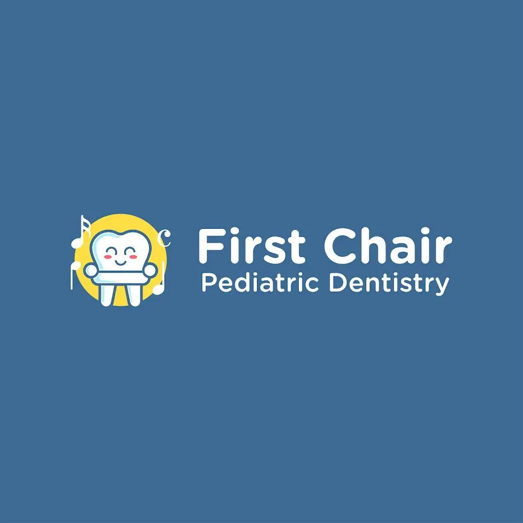 First Chair Pediatric Dentistry
