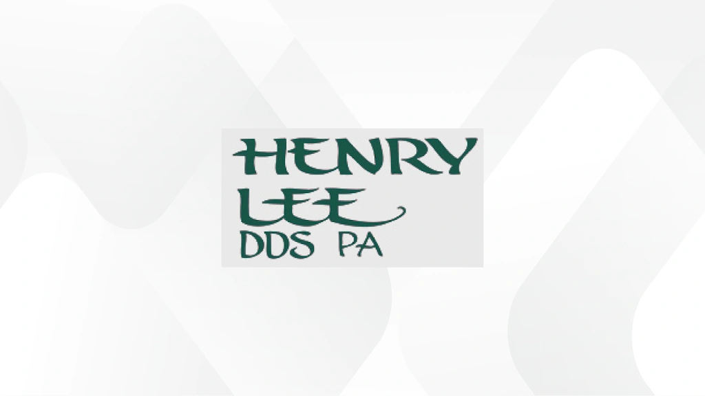 Henry Lee, DDS, PA