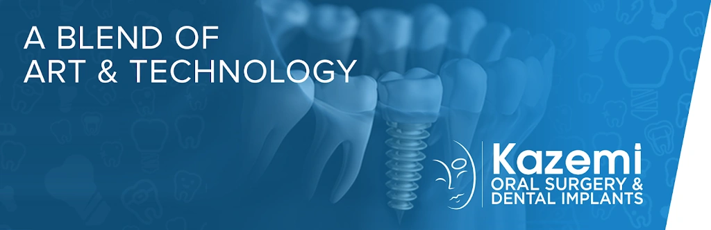 Kazemi Oral Surgery & Dental Implants