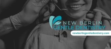 New Berlin Gentle Dentistry