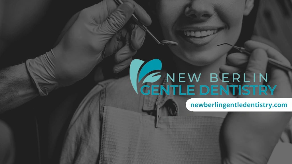 New Berlin Gentle Dentistry
