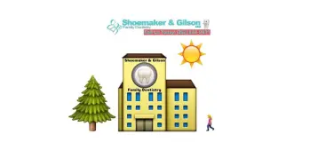 Shoemaker & Gilson Family Dentistry
