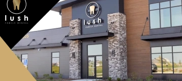 Lush Family Dental