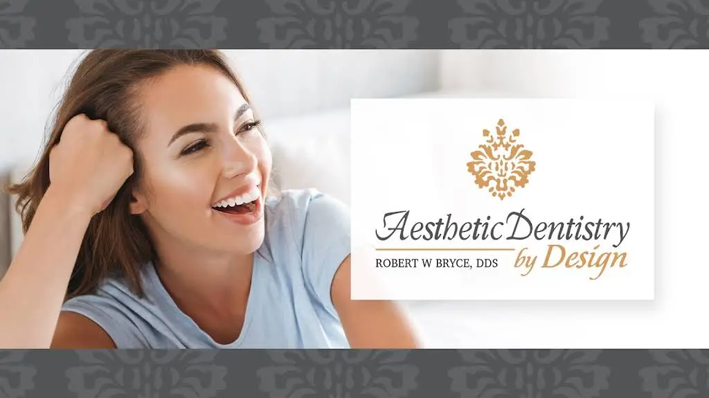 Aesthetic Dentistry By Design: Robert W. Bryce, DDS