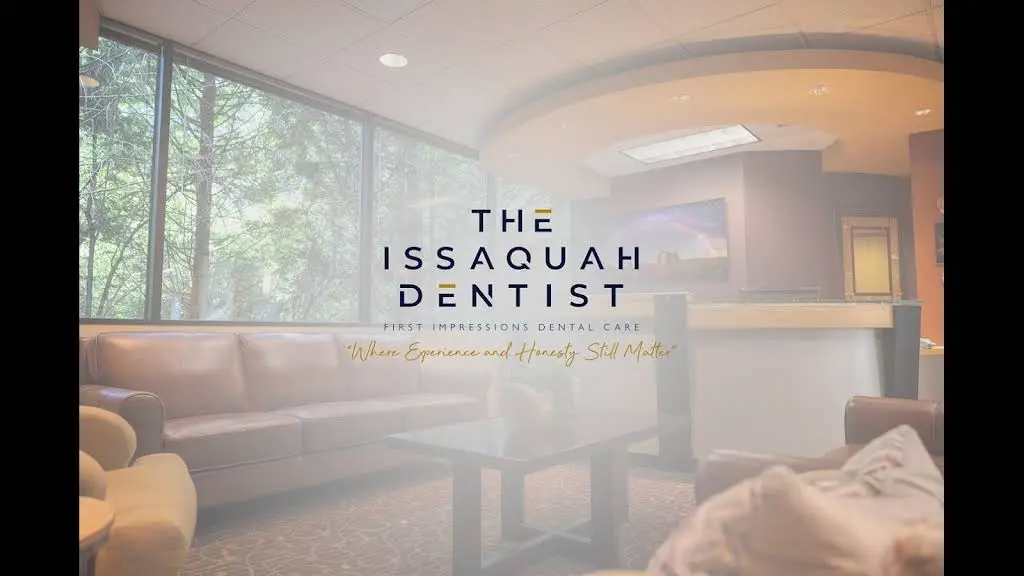 The Issaquah Dentist: First Impressions Dental Care