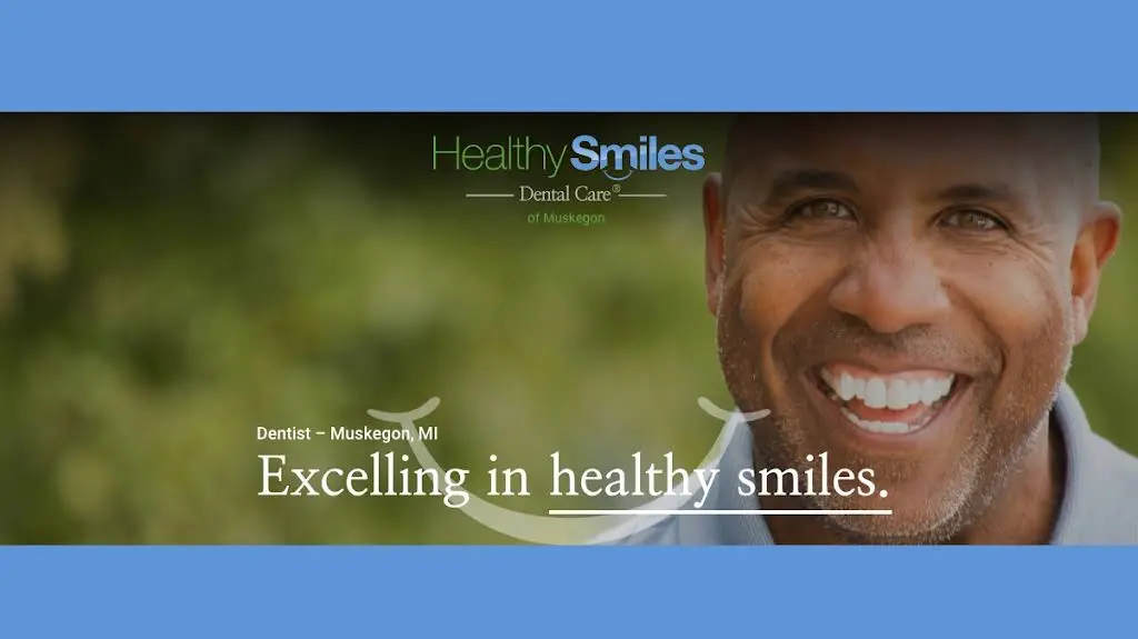 Healthy Smiles Dental Care of Muskegon