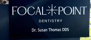 Focal Point Dentistry, Susan Thomas DDS