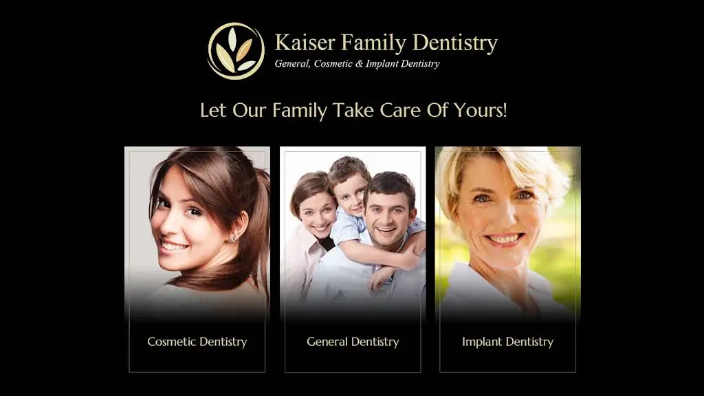 Kaiser Family Dentistry