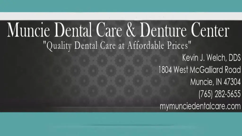 Muncie Dental Care & Denture Center: Kevin Welch, DDS