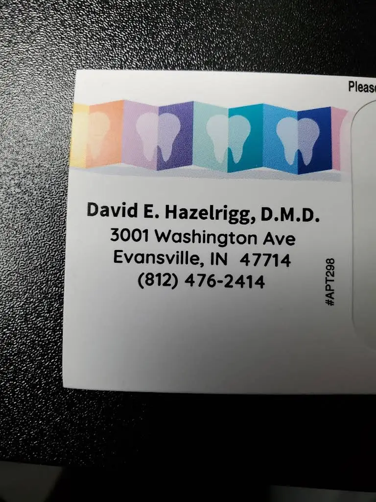 David E. Hazelrigg, D.M.D. Family Dentistry