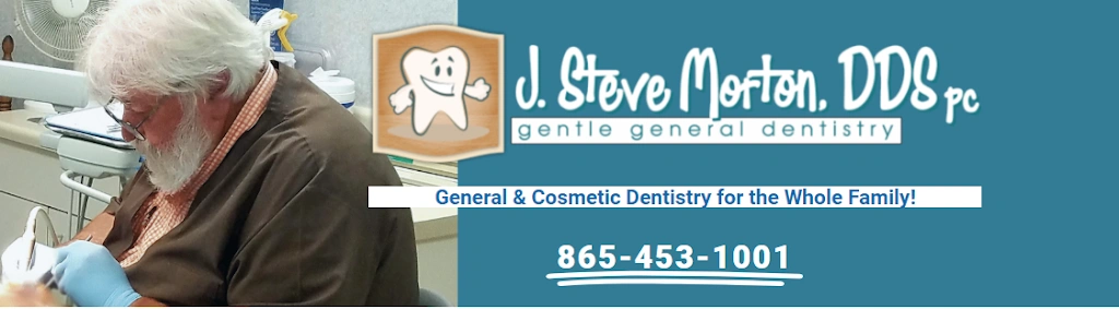 Dr. J. Steve Morton DDS / Gentle General Dentistry