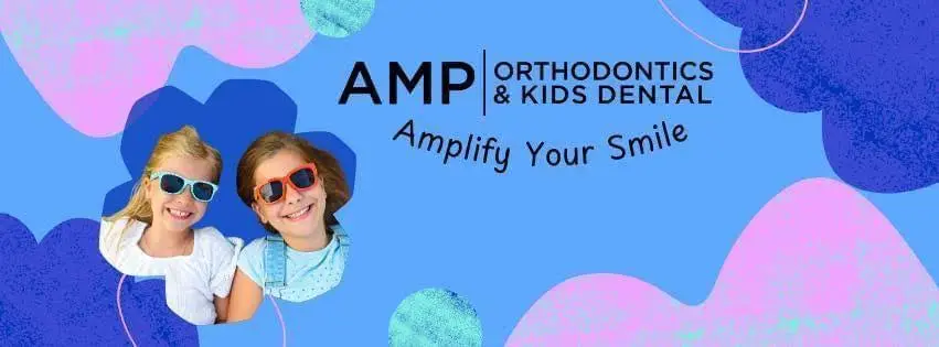 Amp Orthodontics & Kids Dental