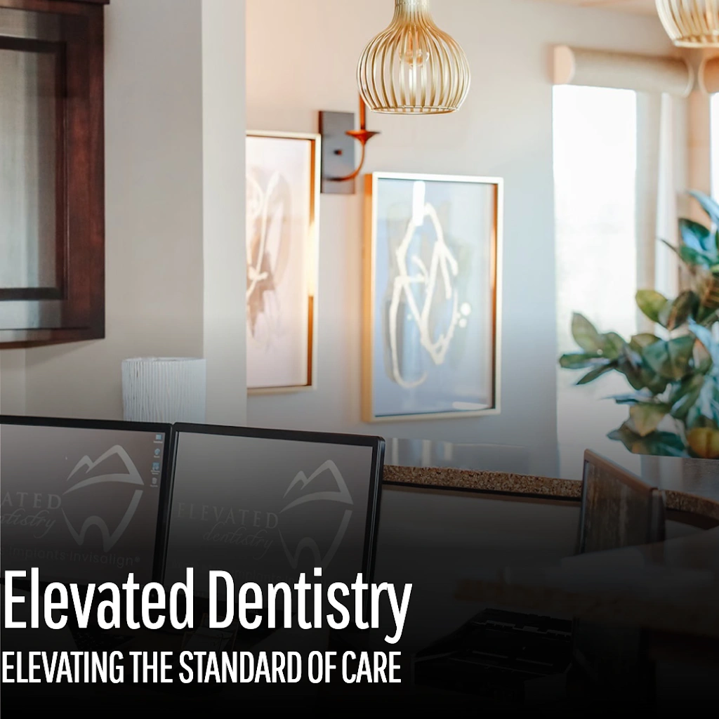 Elevated Dentistry