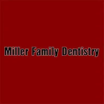 Miller Family Dentistry