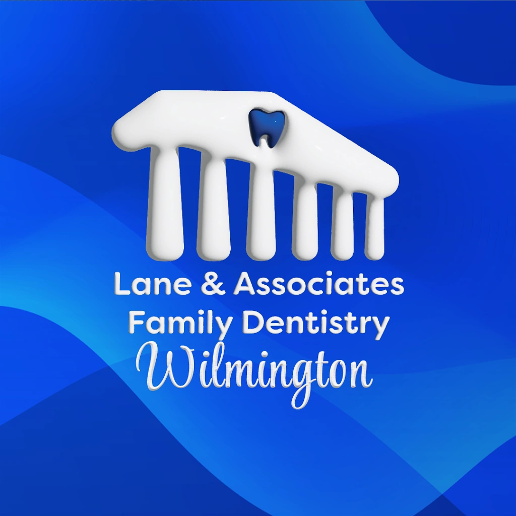 Lane & Associates Family Dentistry - Wilmington
