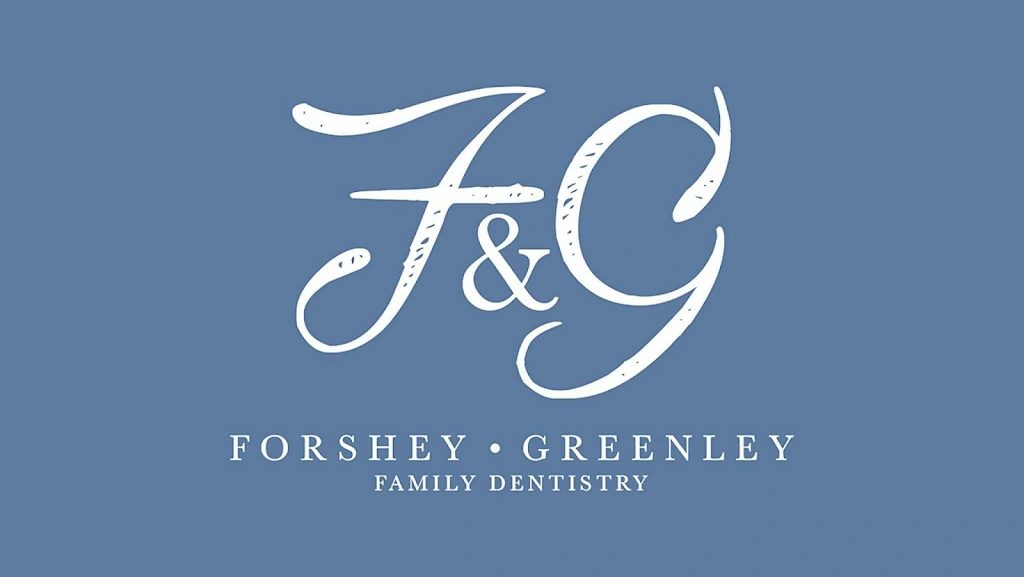 Forshey and Greenley Family Dentistry