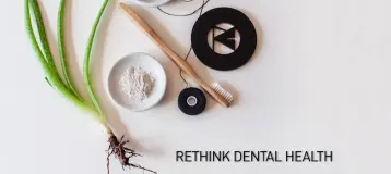 Rethink Dental Health
