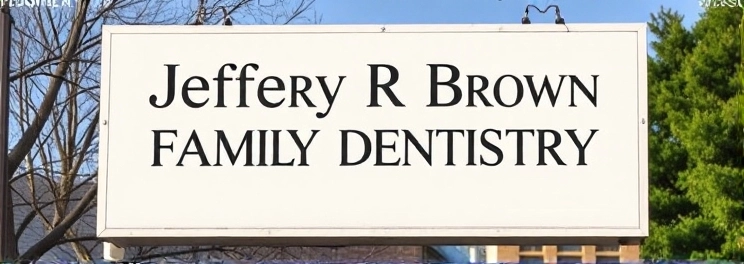 Jeffery R Brown Family Dentistry