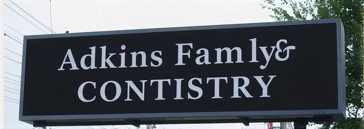 Adkins Family & Cosmetic Dentistry