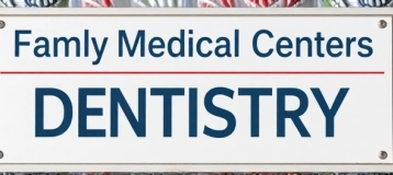 Family Medical Centers Dentistry