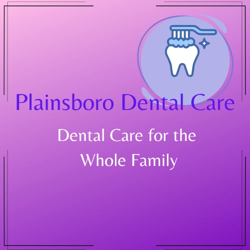Plainsboro Dental Care