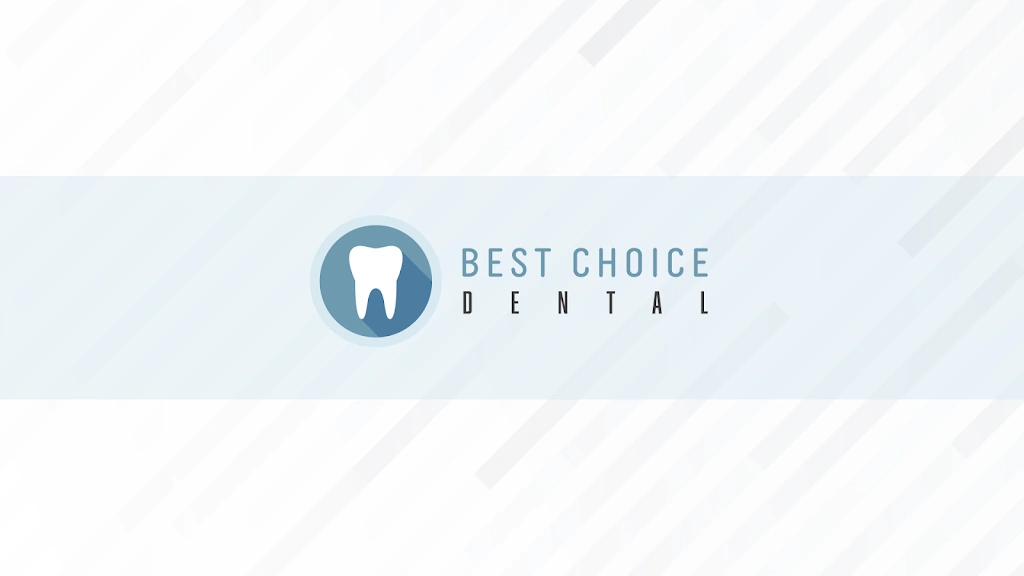 Best Choice Dental - Professional dental clinic exterior with modern facilities