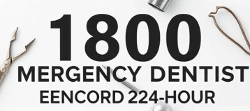 1800 Emergency Dentist Concord 24 Hour