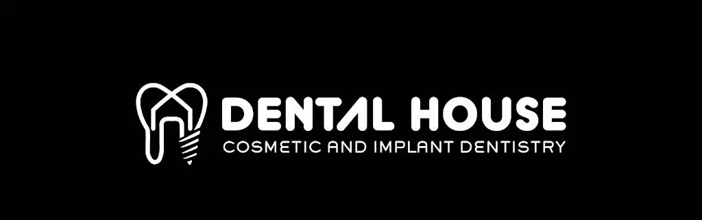 Dental House - Implant and Cosmetic Dentistry