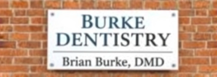 Burke Dentistry: Brian Burke, DMD
