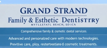 Grand Strand Family & Esthetic Dentistry
