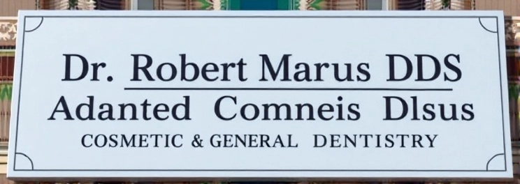 Dr. Robert Marus DDS Advanced Cosmetic & General Dentistry - Professional dental clinic exterior with modern facilities