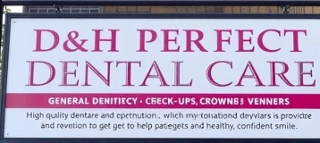 D&H Perfect Dental Care