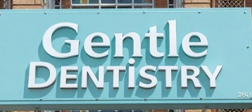 Gentle Dentistry