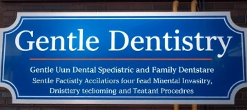 Gentle Dentistry