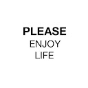 please enjoylife